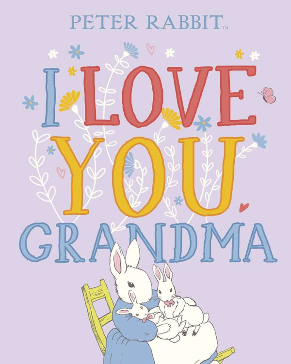 Peter Rabbit I Love You Grandma for Kids