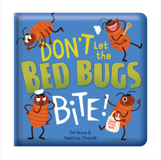 Storytime - Padded Board Book - Don't let the bed bugs bite