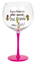 Just Saying Gin Glass - Best Friends